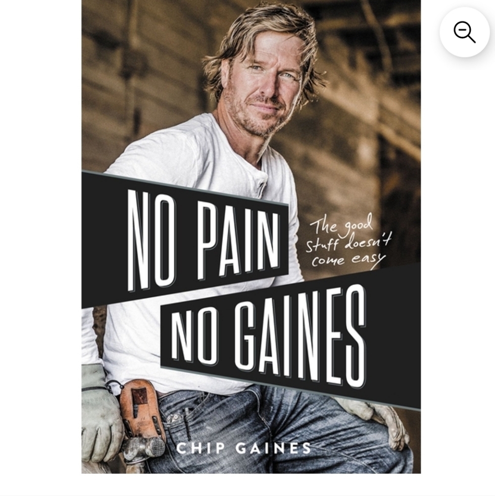 No Pain No Gaines Book by Chip Gaines Hardback